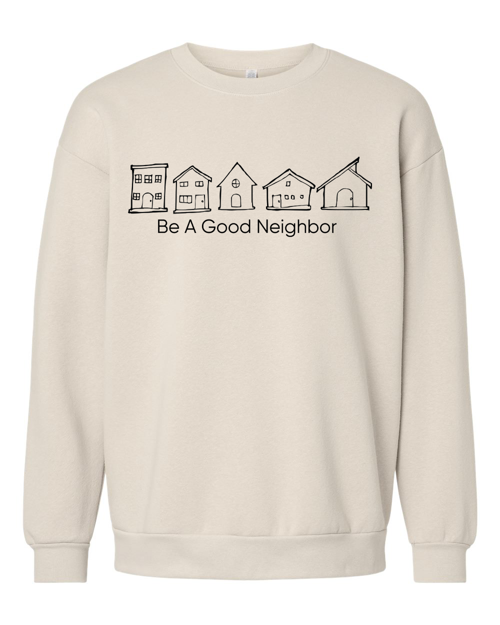 Caritas of Austin Be A Good Neighbor Crewneck Sweatshirt