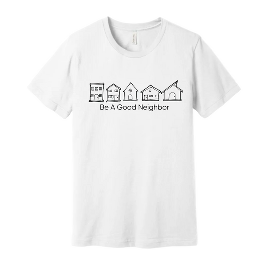 Caritas of Austin Be A Good Neighbor Tee