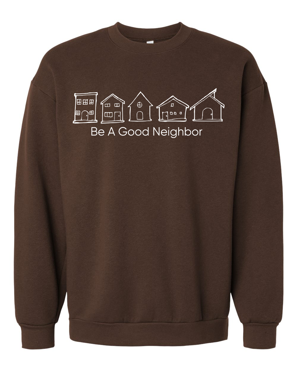 Caritas of Austin Be A Good Neighbor Crewneck Sweatshirt