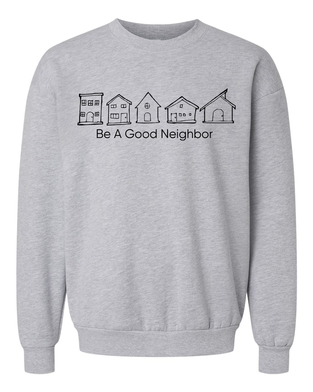 Caritas of Austin Be A Good Neighbor Crewneck Sweatshirt