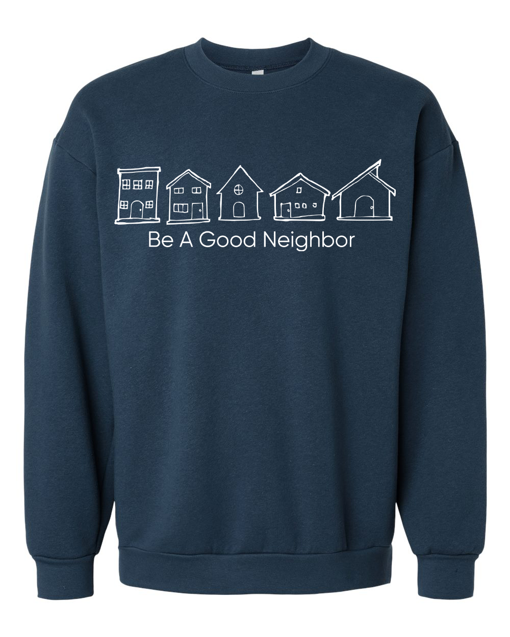 Caritas of Austin Be A Good Neighbor Crewneck Sweatshirt