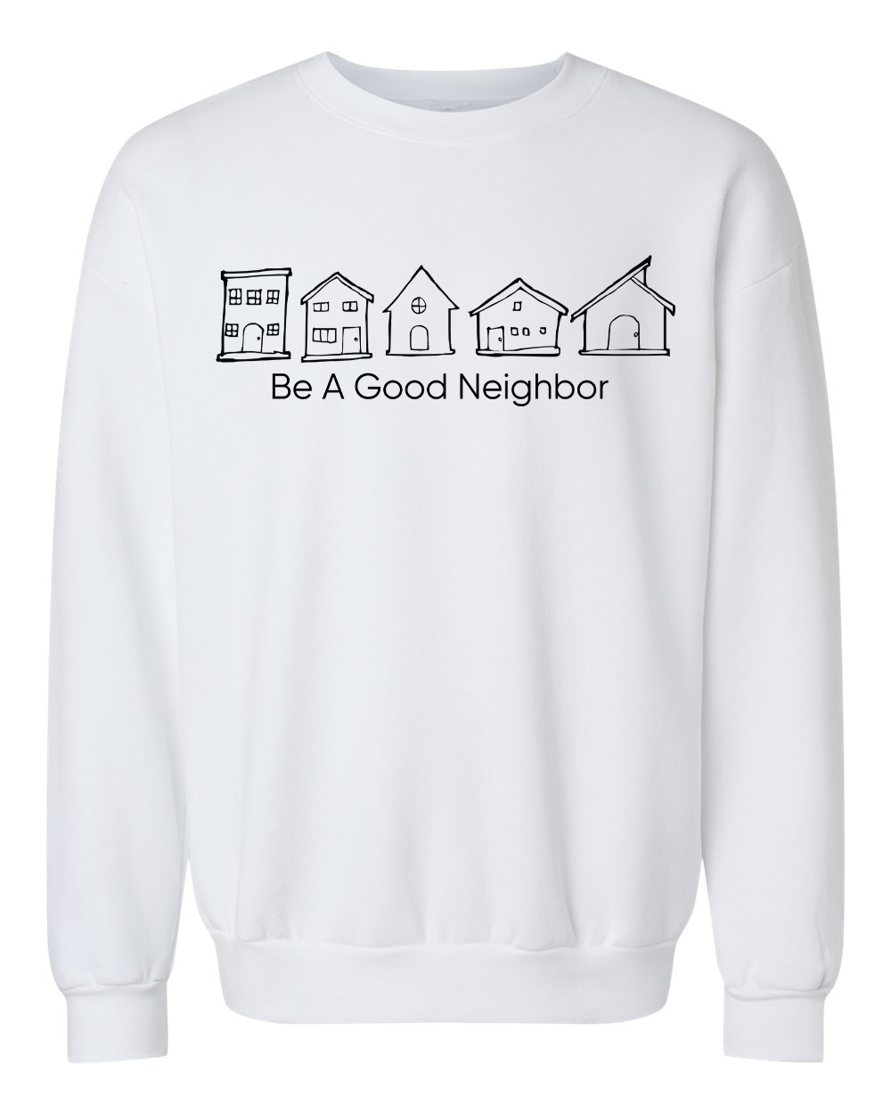 Caritas of Austin Be A Good Neighbor Crewneck Sweatshirt