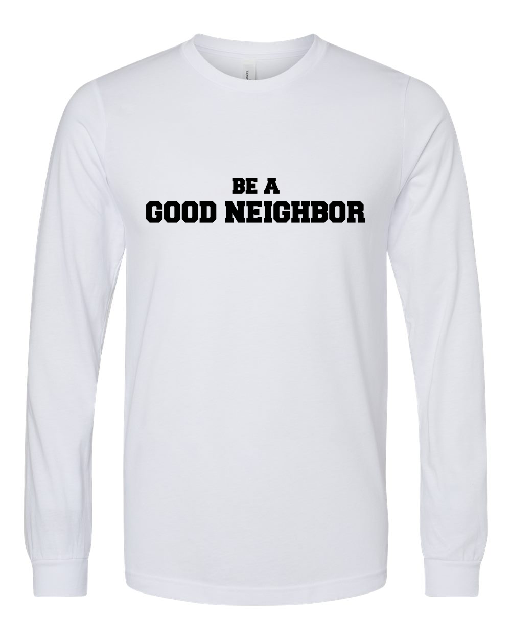 Caritas of Austin Be A Good Neighbor Collegiate Long Sleeve Shirt